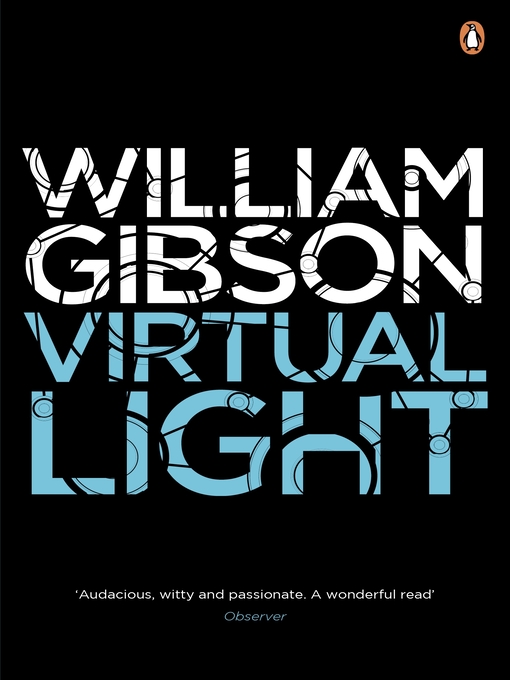 Title details for Virtual Light by William Gibson - Wait list